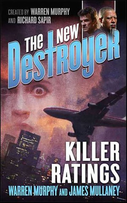 The New Destroyer: Killer Ratings, Warren Murphy ; James Mullaney - Ebook - 9781429983990