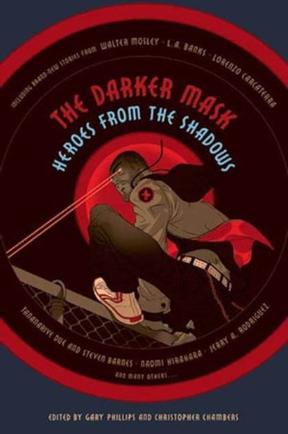 The Darker Mask, Gary Phillips ; Christopher Chambers - Ebook - 9781429984003
