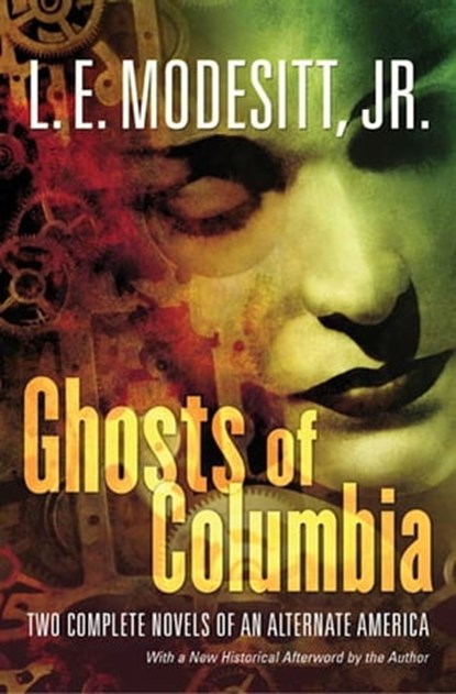 Ghosts of Columbia, L. E. Modesitt Jr. - Ebook - 9781429984034
