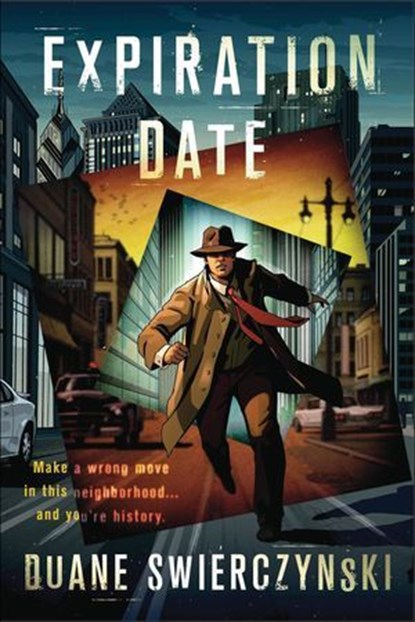 Expiration Date, Duane Swierczynski - Ebook - 9781429985277