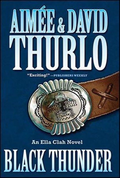 Black Thunder, Aimée Thurlo ; David Thurlo - Ebook - 9781429985857