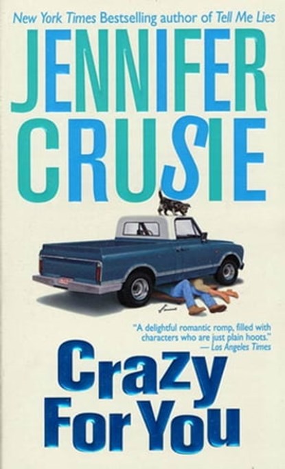 Crazy for You, Jennifer Crusie - Ebook - 9781429986069