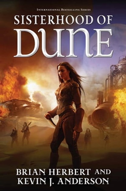 Sisterhood of Dune, Brian Herbert ; Kevin J. Anderson - Ebook - 9781429986571