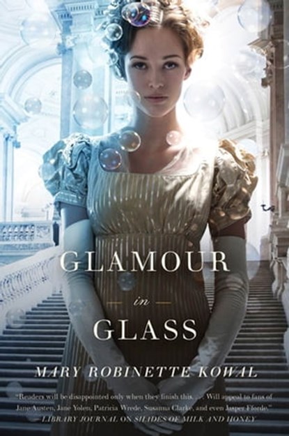 Glamour in Glass, Mary Robinette Kowal - Ebook - 9781429987288