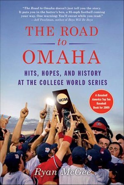 The Road to Omaha, Ryan McGee - Ebook - 9781429987820