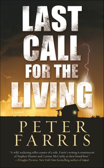Last Call for the Living, Peter Farris - Ebook - 9781429988841