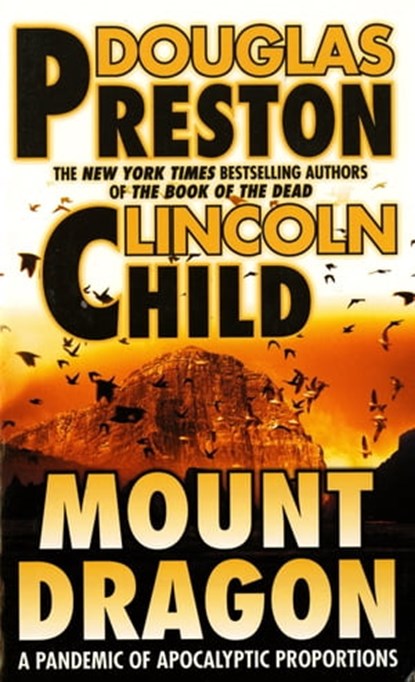 Mount Dragon, Douglas Preston ; Lincoln Child - Ebook - 9781429989633