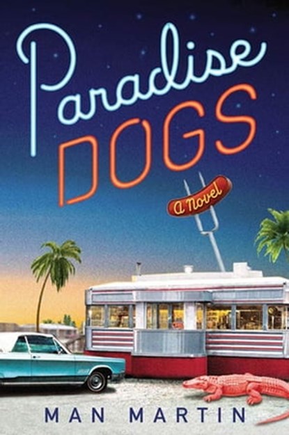 Paradise Dogs, Man Martin - Ebook - 9781429990240