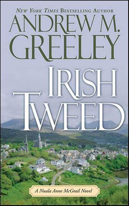 Irish Tweed, Andrew M. Greeley - Ebook - 9781429992039