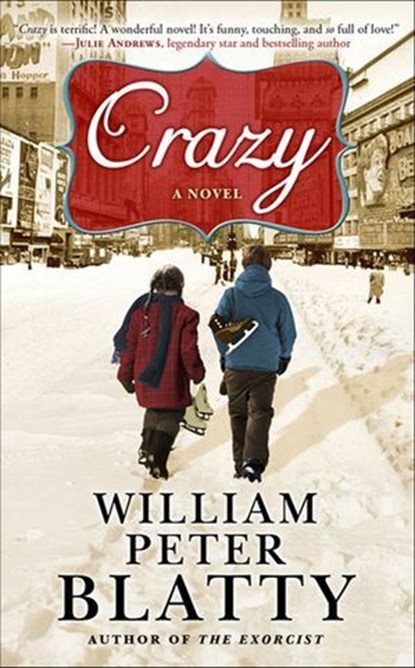Crazy, William Peter Blatty - Ebook - 9781429993333