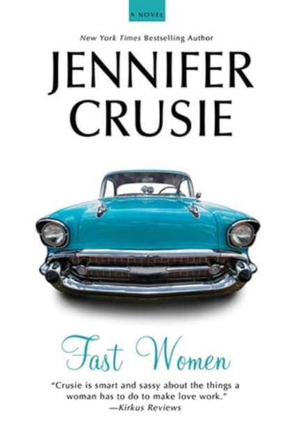 Fast Women, Jennifer Crusie - Ebook - 9781429994385