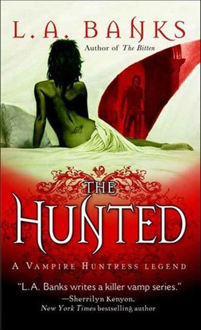 The Hunted, L. A. Banks - Ebook - 9781429994460