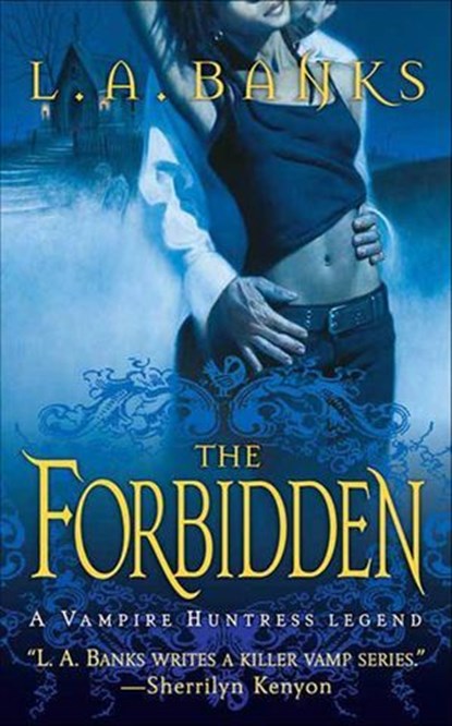 The Forbidden, L. A. Banks - Ebook - 9781429994538