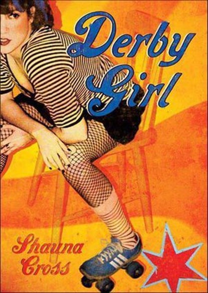 Derby Girl, Shauna Cross - Ebook - 9781429997096