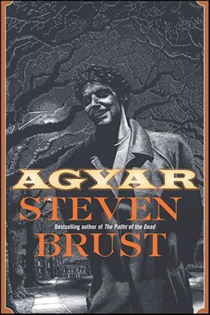 Agyar, Steven Brust - Ebook - 9781429997348