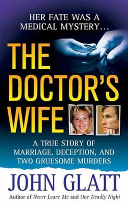 The Doctor's Wife, John Glatt - Ebook - 9781429997812