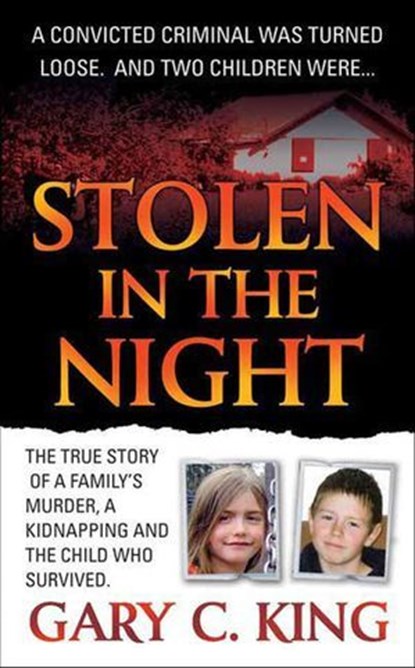 Stolen in the Night, Gary C. King - Ebook - 9781429997973