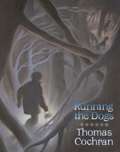 Running the Dogs, Thomas Cochran - Ebook - 9781429998055