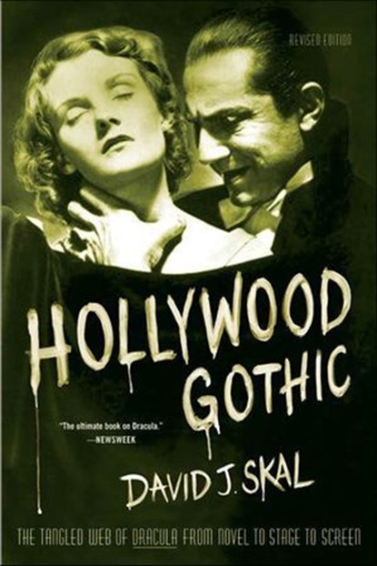 Hollywood Gothic, David J. Skal - Ebook - 9781429998451