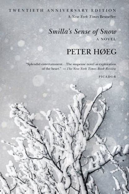 Smilla's Sense of Snow, Peter Høeg - Ebook - 9781429998536