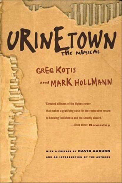 Urinetown, Greg Kotis ; Mark Hollmann ; David Auburn - Ebook - 9781429998598