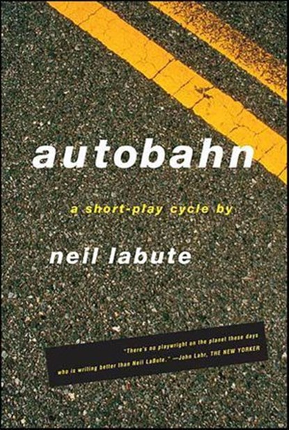 Autobahn, Neil LaBute - Ebook - 9781429998819