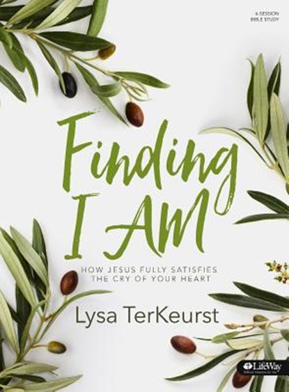 Finding I AM Bible Study Book, Lysa TerKeurst - Paperback - 9781430053521