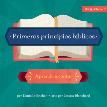 Primeros Principios Bíblicos: Aprende a Contar, Danielle Hitchen - Gebonden - 9781430087540