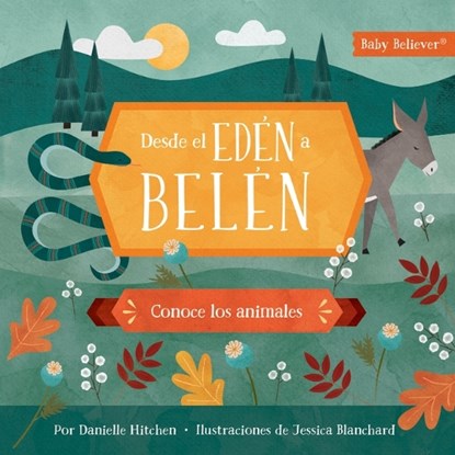 Desde El Edén a Belén: Conoce Los Animales, Danielle Hitchen - Gebonden - 9781430087687