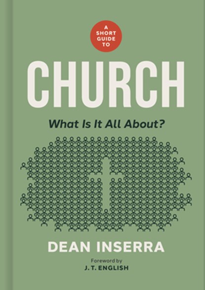 A Short Guide to Church, Dean Inserra - Gebonden - 9781430091950