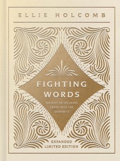 Fighting Words Devotional: Expanded Limited Edition, Ellie Holcomb - Gebonden - 9781430091974