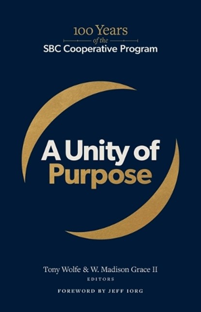 Unity of Purpose, A, Tony Wolfe - Paperback - 9781430097068