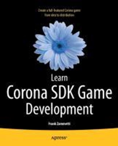 Learn Corona SDK Game Development, niet bekend - Paperback - 9781430250685