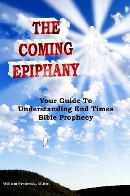 The Coming Epiphany, niet bekend - Paperback - 9781430313830