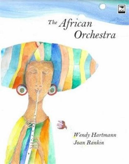 The African orchestra, Wendy Hartmann - Paperback - 9781431423392