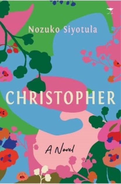 Christopher, Nozuko Siyotula - Paperback - 9781431431595