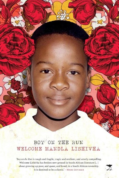 Boy On The Run, Welcome Mandla Lishivha - Paperback - 9781431432370
