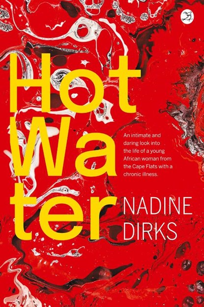 Hot Water, Nadine Dirks - Paperback - 9781431433506