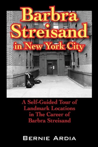 Barbra Streisand in New York City, Bernie Ardia - Paperback - 9781432700997