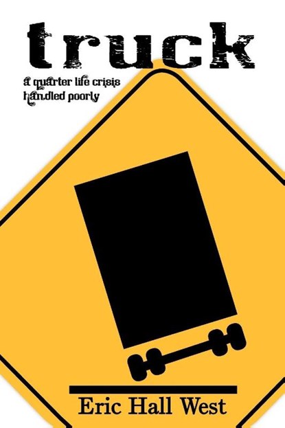 Truck, Eric Hall West - Paperback - 9781432743765