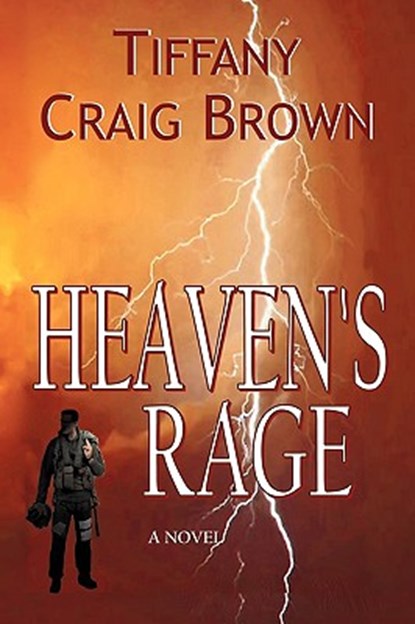 Heaven's Rage, Tiffany Craig Brown - Paperback - 9781432756956