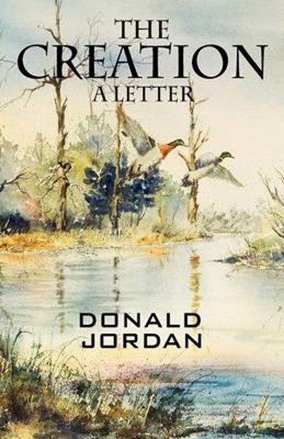 The Creation, Donald Jordan - Overig - 9781432770600