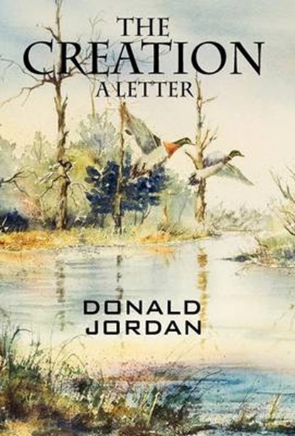 The Creation, Donald Jordan - Overig - 9781432774875