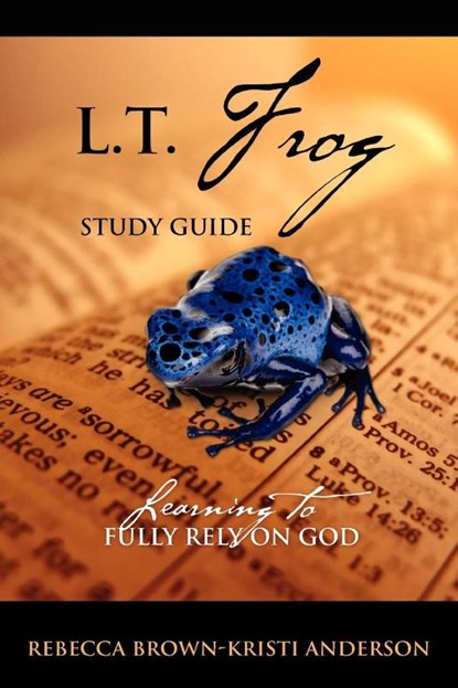 L.T. Frog Study Guide, Rebecca (Johns Hopkins University Brown ; Kristi Anderson - Paperback - 9781432791667