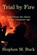 Trial by Fire, BUCK,  Stephen M - Paperback - 9781432794729