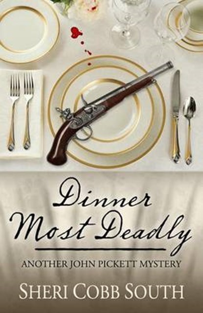 Dinner Most Deadly, SOUTH,  Sheri Cobb - Gebonden - 9781432830960