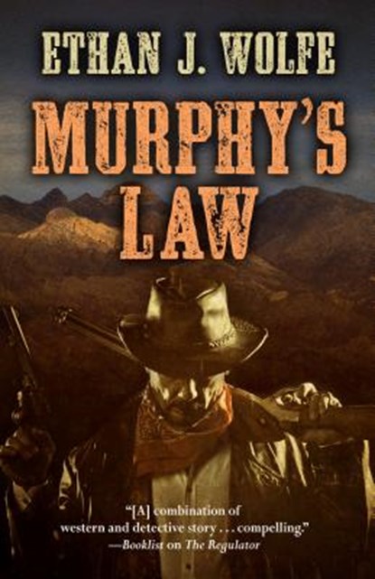 Murphy's Law, WOLFE,  Ethan J. - Gebonden - 9781432831394