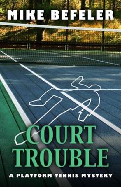 Court Trouble, BEFELER,  Mike - Gebonden - 9781432832223