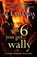 With Six You Get Wally, LAMANDA,  Al - Gebonden - 9781432832599