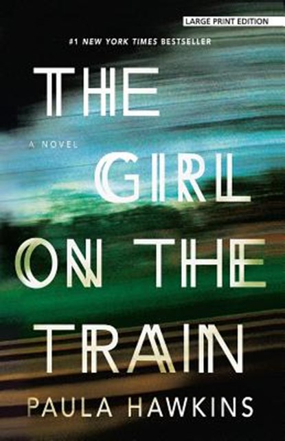 The Girl on the Train, Paula Hawkins - Paperback - 9781432834357